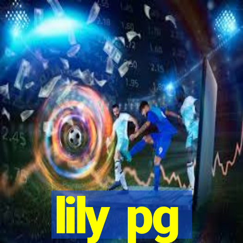 lily pg-bet